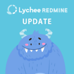 Lychee Redmine2025年1月アップデートの詳細