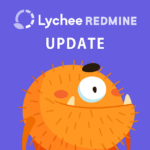 Lychee Redmine2025年10月のアップデートの詳細