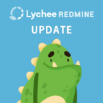 Lychee Redmine2026年アップデートの詳細